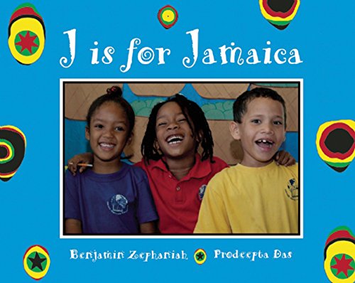 J is for Jamaica (World Alphabets)