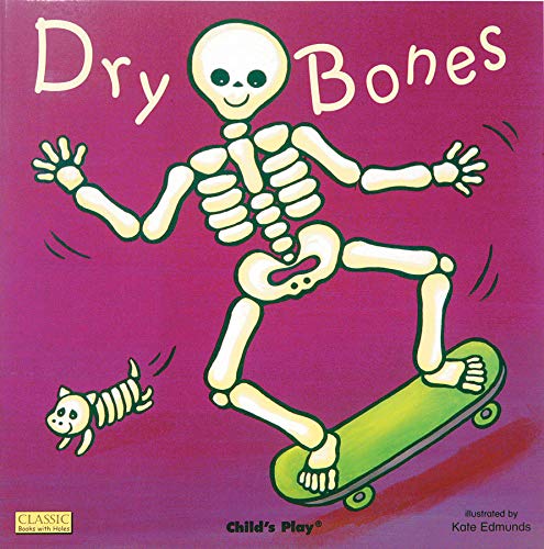 Dry Bones: Classic Books with Holes (Lap Books)