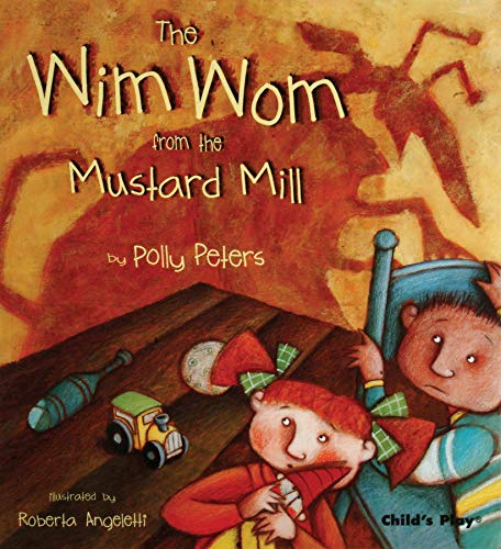 The Wim Wom from Mustard Mill (Child's Play Library)