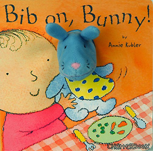 Bib On, Bunny! (Chatterboox)