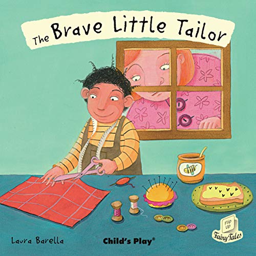The Brave Little Tailor (Flip-Up Fairy Tales)