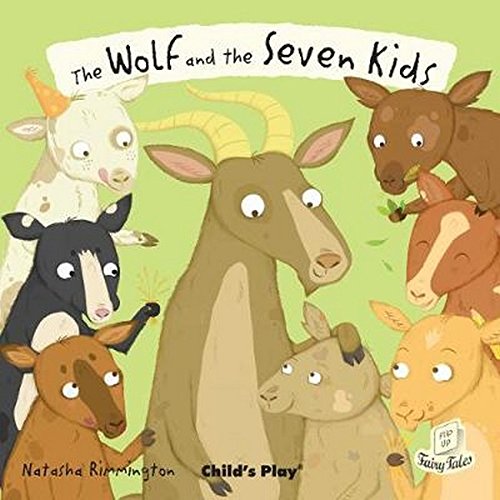 The Wolf and the Seven Kids (Flip-up Fairy Tales)