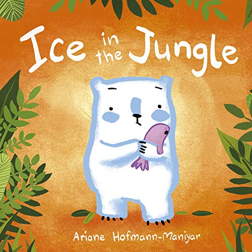 Ice in the Jungle (Child's Play Library)
