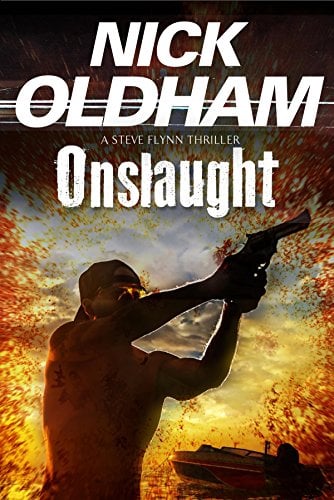 Onslaught (A Steve Flynn Thriller, Bk. 1)