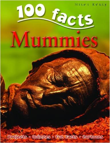 Mummies (100 Facts)