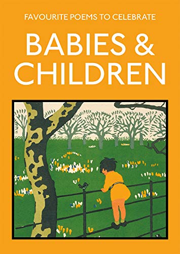 Favourite Poems to Celebrate Babies & Children
