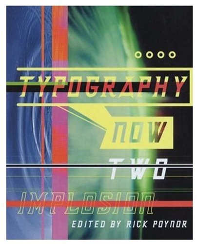Typography Now Two: Implosion