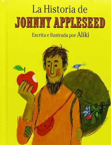 La Historia De Johnny Appleseed