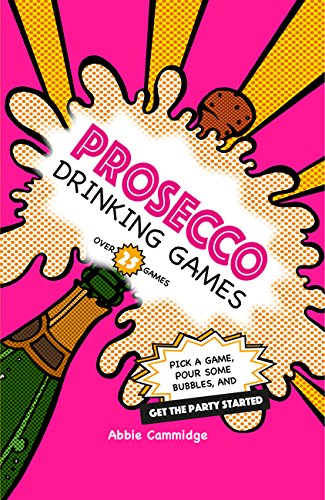 Prosecco Drinking Games