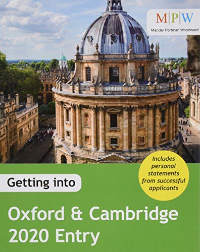 Getting Into Oxford & Cambridge 2020 Entry (Getting Into Guides, 22nd Edition)