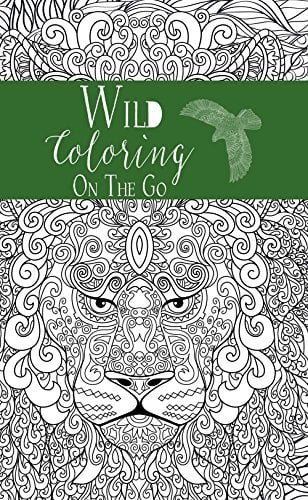 Wild: Coloring on the Go (Mindfulness Series)