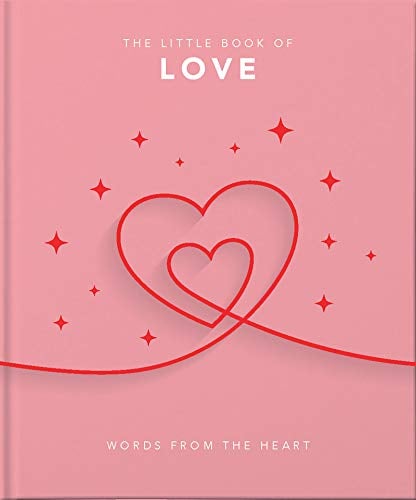 The Little Book of Love: Words From the Heart (Little Books of Lifestyle, Bk. 5)