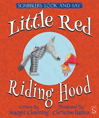 Little Red Riding Hood (Scribblers Look and Say)