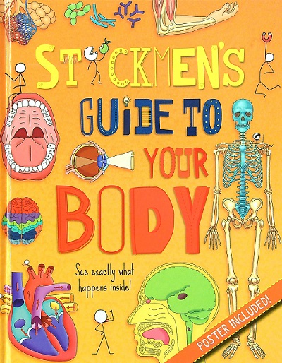 Stickmen's Guide to Your Body (Stickmen's Guide, Bk. 2)