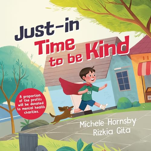 Just in Time to Be Kind
