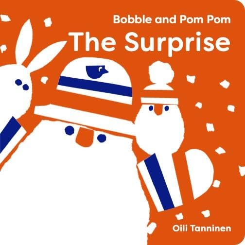 The Surprise (Bobble and Pom Pom)