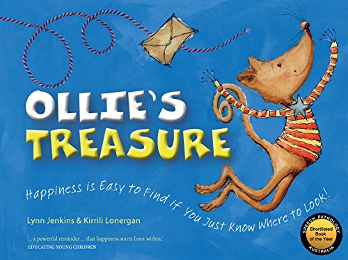 Ollie's Treasure: Happiness is Easy to Find if You Just Know Where to Look!