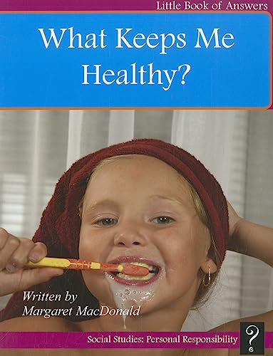 What Keeps Me Healthy? (Little Book of Answers)