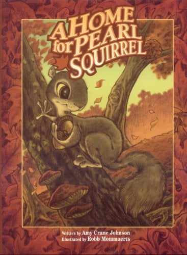 A Home for Pearl Squirrel (Solomon Raven)
