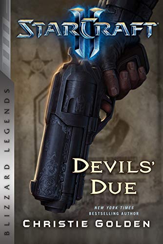 The Devil's Due (Starcraft: Blizzard Legends)