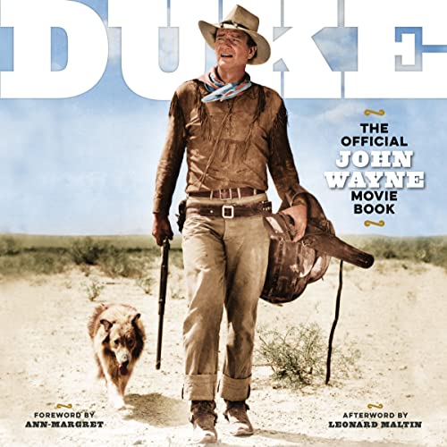 Duke: The Official John Wayne Movie Book