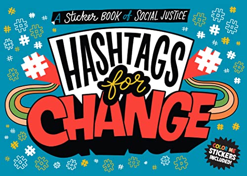 Hashtags for Change: A Sticker Book of Social Justice