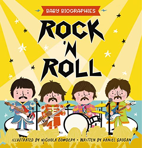 Rock 'N' Roll (Baby Biographies)