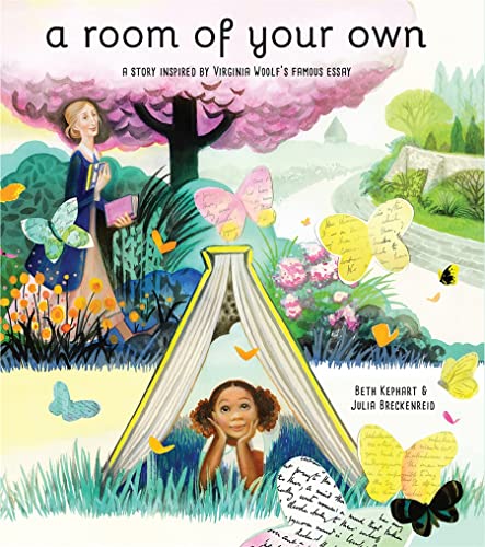 A Room of Your Own: A Story Inspired by Virginia Woolf's Famous Essay
