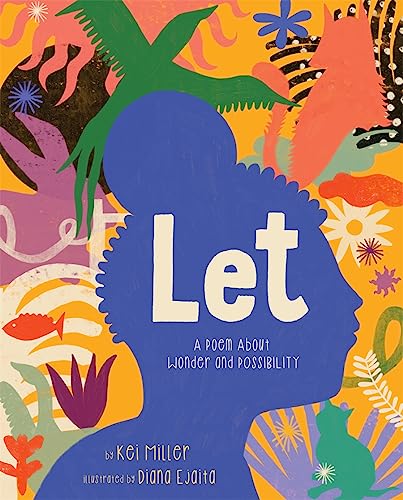 Let: A Poem About Wonder and Possibility - Hardcover | Book Depot