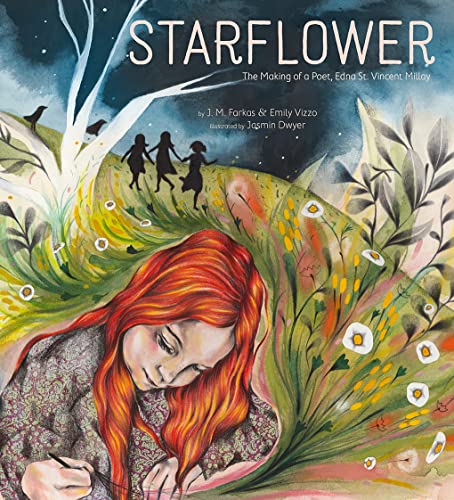 Starflower: The Making of a Poet, Edna St. Vincent Millay