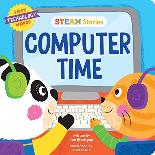 Computer Time: First Technology Words (STEAM Stories)