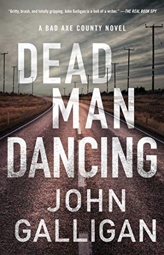 Dead Man Dancing (A Bad Axe County Novel, Bk. 2)