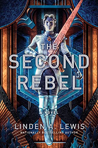 The Second Rebel ((The First Sister Trilogy, Bk. 2)
