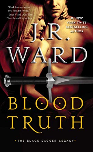 Blood Truth (Black Dagger Legacy, Bk. 4)