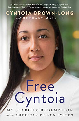 Free Cyntoia: My Search for Redemption in the American Prison System