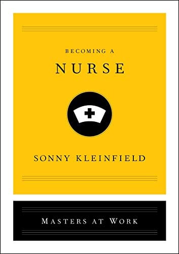 Becoming a Nurse (Masters at Work)