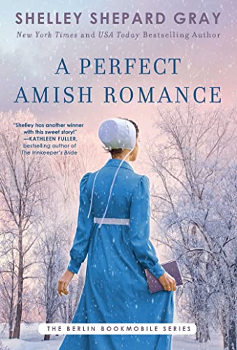 A Perfect Amish Romance (Berlin Bookmobile, Bk. 1)