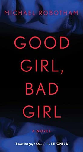 Good Girl, Bad Girl (Cyrus Haven Series, Bk. 1)