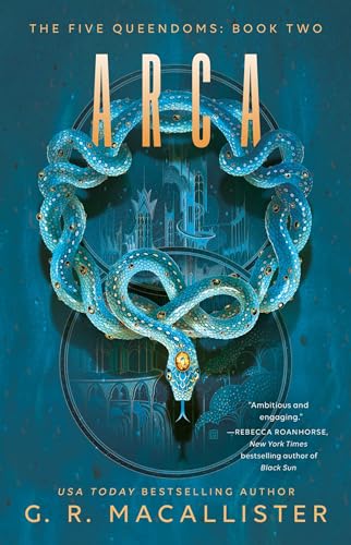 Arca (The Five Queendoms, Bk. 2)