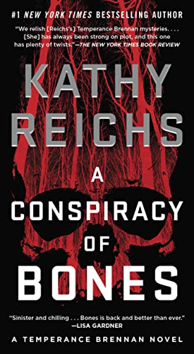 A Conspiracy of Bones (A Temperance Brennan Novel, Bk. 19)