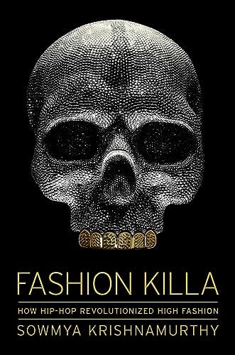 Fashion Killa: How Hip-Hop Revolutionized High Fashion