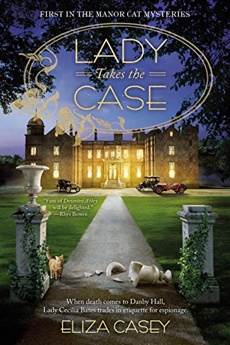 Lady Takes the Case (Manor Cat Mystery, Bk. 1)