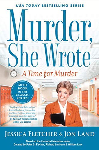 A Time for Murder (Murder She Wrote, Bk. 50)