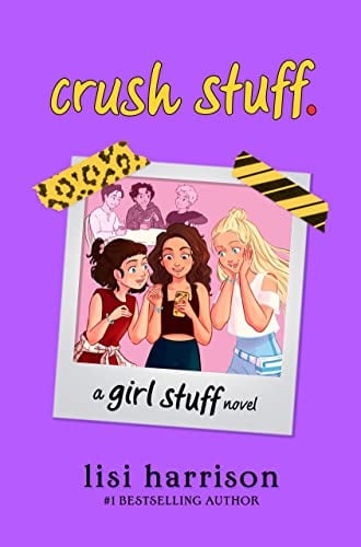Crush Stuff. (Girl Stuff, Bk. 2)