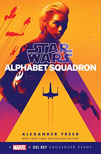 Alphabet Squadron (Star Wars, Bk. 1)