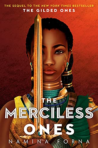 The Merciless Ones (The Gilded Ones, Bk. 2)