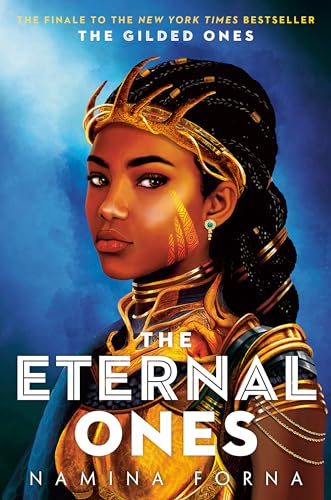 The Eternal Ones (The Gilded Ones, Bk. 3)