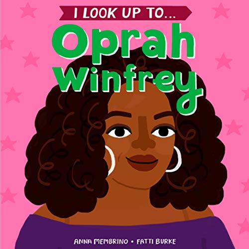 Oprah Winfrey (I Look Up To...)