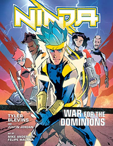 War for the Dominions (Ninja, Volume 2)