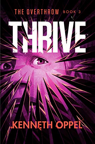 Thrive (The Overthrow, Bk. 3)
